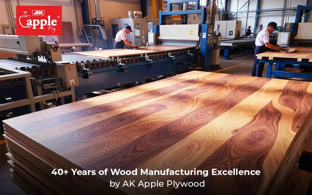 AK Apple Plywood – Trusted Plywood Manufacturer in India for 40+ Years