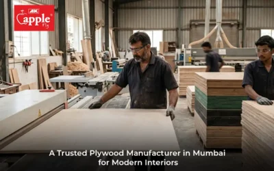 AK Apple Plywood: A Trusted Plywood Manufacturer in Mumbai for Modern Interiors